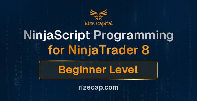 NinjaScript Programming for NinjaTrader 8 - Beginner Level