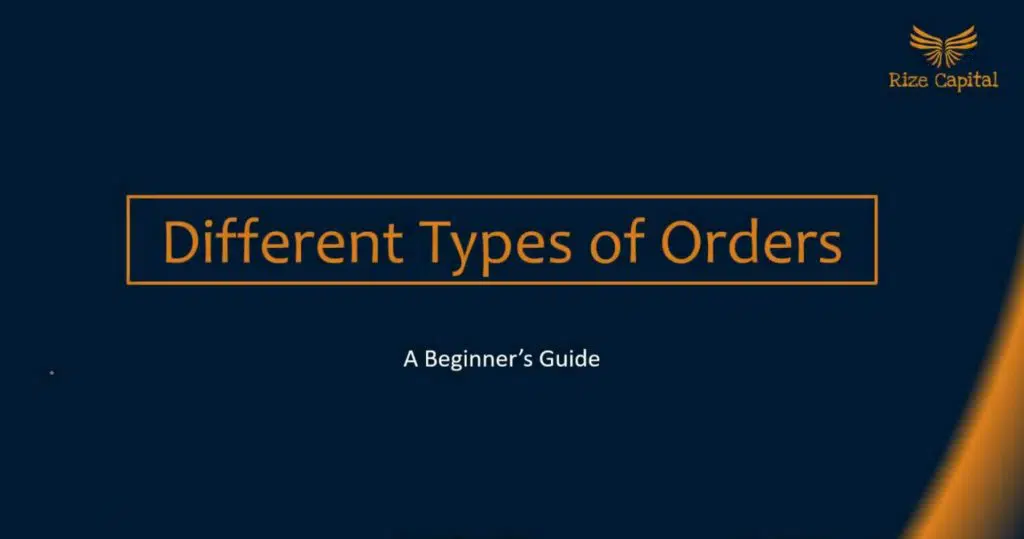 Different Types of Orders in the forex market